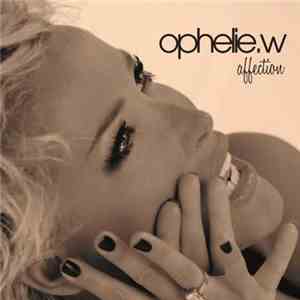 Ophélie Winter - Affection