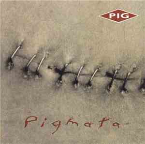 Pig - Pigmata