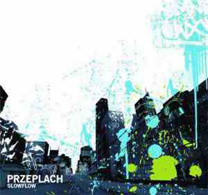 Przeplach - Slow Flow