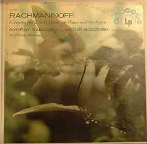 Rachmaninoff / Gyorgy Sandor With Artur Rodzinski, The Philharmonic-Symphon ...