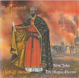 Rick Wakeman - Softsword (King John And The Magna Charter)