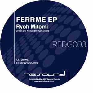 Ryoh Mitomi - Ferrme EP