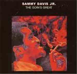 Sammy Davis Jr. - The Goin's Great