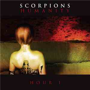 Scorpions - Humanity -  Hour I