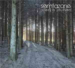 Semtazone - Alles Is Durven