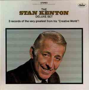 Stan Kenton And His Orchestra - The Stan Kenton Deluxe Set