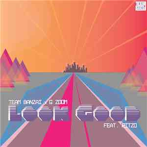TEAM BANZAI, G Zoom, Ritzo - Look Good