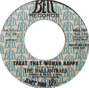 The Ballantraes - Treat That Woman Happy / Kelly O'Casey