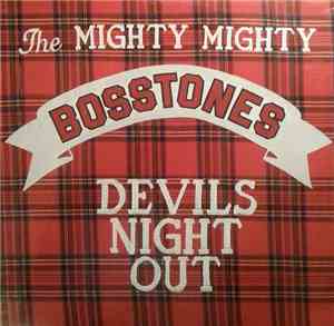 The Mighty Mighty Bosstones - Devils Night Out