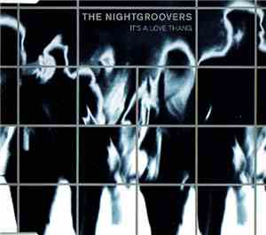 The Nightgroovers - It's A Love Thang