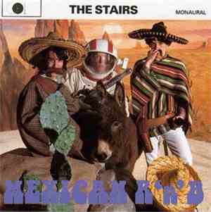 The Stairs - Mexican R'n'B