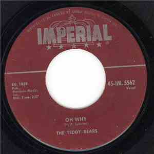 The Teddy Bears - Oh Why / I Don't Need You Anymore