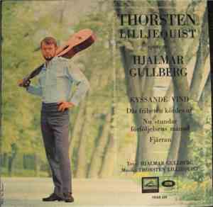 Thorsten Lilljequist - Sjunger Hjalmar Gullberg