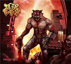 Tiger Trigger - Violent Rule