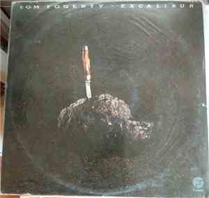 Tom Fogerty - Excalibur