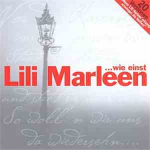 Various - ... Wie Einst Lili Marleen - Das Anti-Kriegslied Lili Marleen 20 Versionen