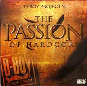 Various - D-Boy Project 9: The Passion Of Hardcore