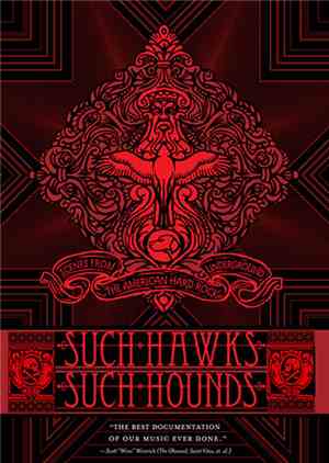Various - Such Hawks Such Hounds: Scenes From The American Hard Rock Underground