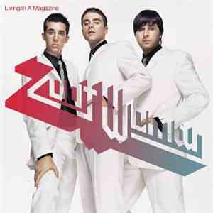 Zoot Woman - Living In A Magazine