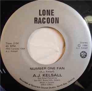 A.J. Kelsall - Number One Fan / Don't Give Me The Blues