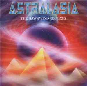 Astralasia - The Hawkwind Remixes