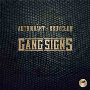 Autodidakt + Kroyclub - Gang Signs
