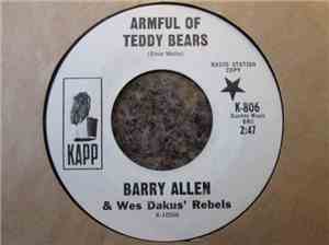 Barry Allen & Wes Dakus' Rebels - Armful Of Teddy Bears / Sad Souvenirs