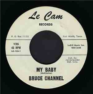 Bruce Channel - My Baby / Blue Monday