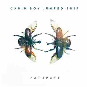 Cabin Boy Jumped Ship - Pathways