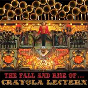 Crayola Lectern - The Fall And Rise Of...