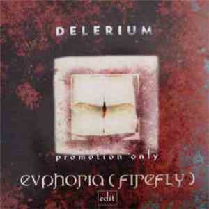 Delerium - Euphoria (Firefly) (Edit)