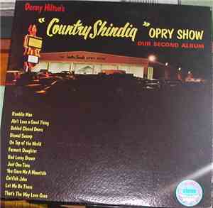 Denny Hilton  - Denny Hilton's Country Shindig Opry Show (Our Second Album)