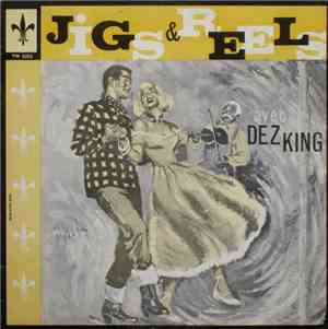 Dez King - Jigs And Reels By Dez King