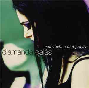 Diamanda Galás - Malediction And Prayer