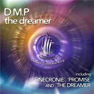 D.M.P - The Dreamer