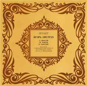 E. Chausson / M. Ravel / C. Saint-Saëns - Igor Oistrakh , The USSR TV And R ...