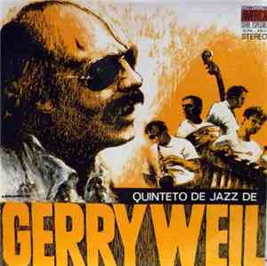 El Quinteto De Jazz De Gerry Weil - El Quinteto De Jazz De Gerry Weil