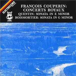 François Couperin / Quentin / Boismortier - Collegium Musicum Academicum -  ...