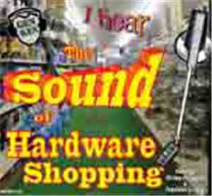 Gen Ken - The Sound Of Hardware Shopping