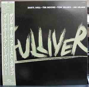 Gulliver  - Daryl Hall-Tim Moore-Tom Sellers-Jim Helmer