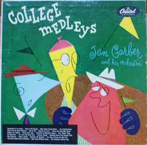 Jan Garber And His Orchestra - College Medleys