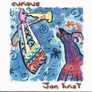 Jan Krist - Curious