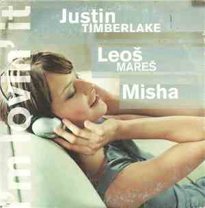 Justin Timberlake, Leoš Mareš, Misha  - I'm Lovin' It