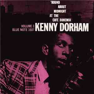 Kenny Dorham - 'Round About Midnight At The Cafe Bohemia Vol. 3