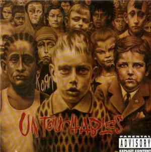 Korn - Untouchables