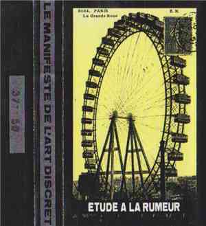 Le Manifeste De L'Art Discret -  Etude A La Rumeur