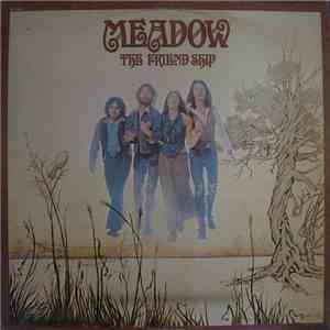 Meadow  - The Friend Ship