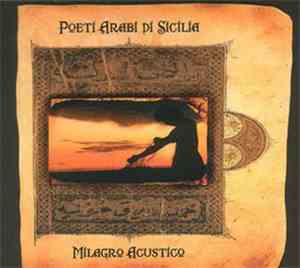 Milagro Acustico - Poeti Arabi Di Sicilia