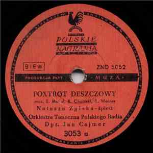 Natasza Zylska / Leonard Jakubowski - Orkiestra Taneczna Polskiego Radia Dy ...