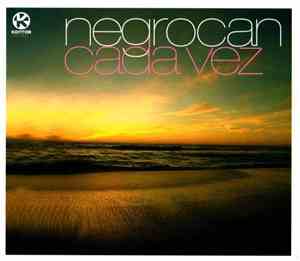 Negrocan - Cada Vez
